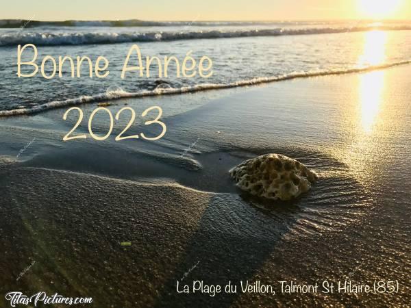 Photo La Plage du Veillon : Bonne et heureuse année 2023 à vous tous 🎆🎊🍾🥂c, Plage du Veillon, Coucher de soleil, vagues, sable